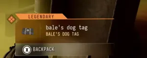 Dog Tag Case - Bale's Dog Tag loot tooltip