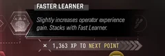 Faster Learner selected Trait tooltip: Slightly increases Operator experience gain. Stacks with Fast Learner.