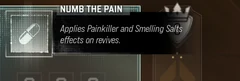Numb the Pain selected Trait tooltip: Applies Painkiller and Smelling Salts effects on revives.