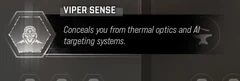 Viper Sense selected Trait tooltip: Conceals you from thermal optics and AI targeting systems.